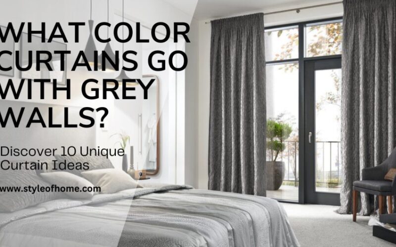 What Color Curtains Go With Grey Walls?