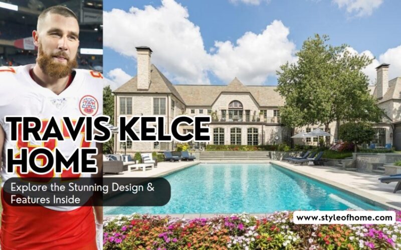 Travis Kelce Home