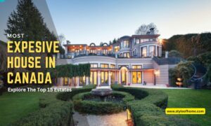 Most Expensive House in Canada